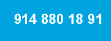914 880 18 91